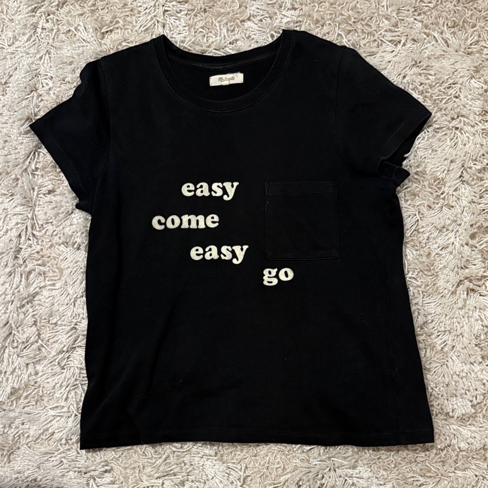 Madewell Black Tee with Cream easy come easy go tee